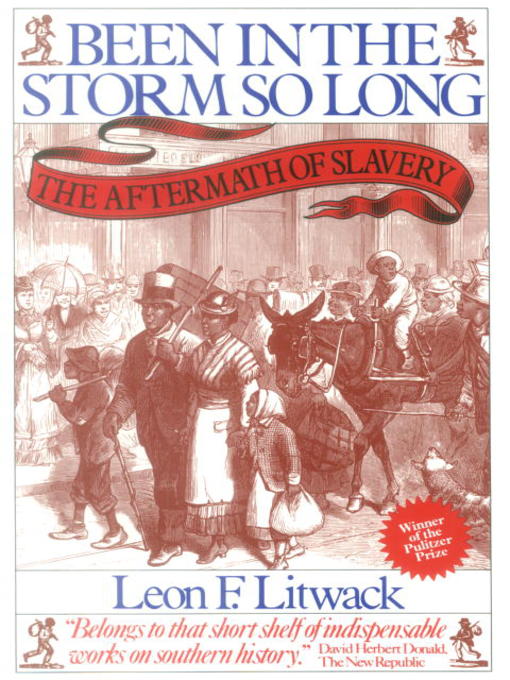 Title details for Been in the Storm So Long by Leon F. Litwack - Available